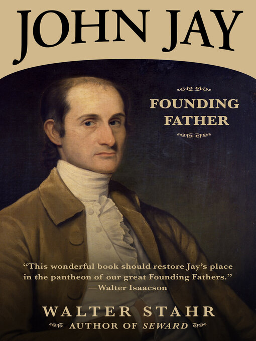 Title details for John Jay by Walter Stahr - Available